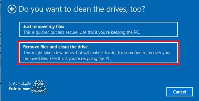چگونگی پاک کردن تمام اطلاعات کامپیوتر در ویندوز 10