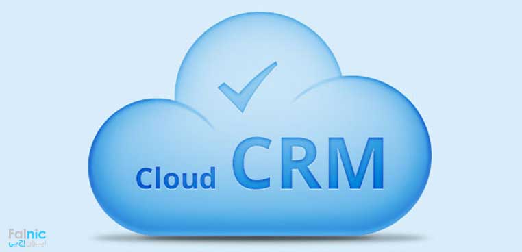 CRM مبتنی بر ابر چه ویژگی‌هایی دارد؟